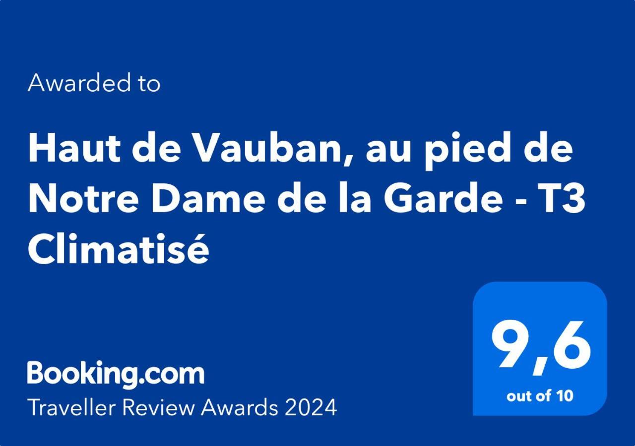 Haut De Vauban, Au Pied De Notre Dame De La Garde - T3 Climatise Marsilia Exterior foto